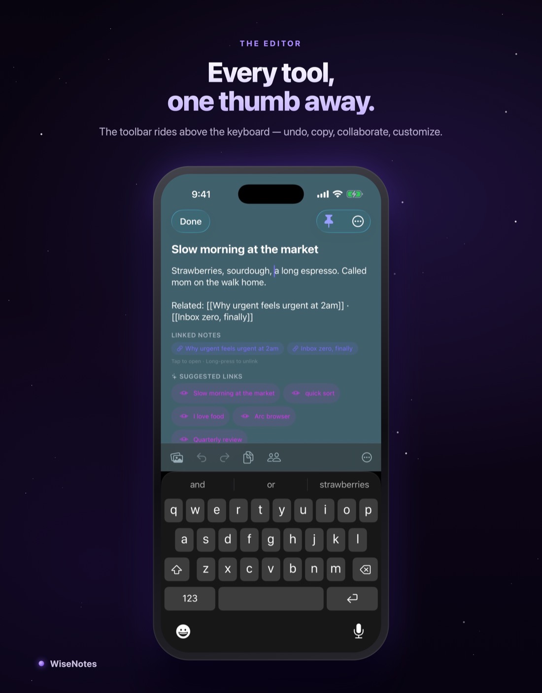 Every tool, one thumb away — the iPhone editor with its toolbar riding above the keyboard